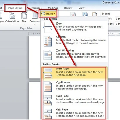 Vào tab Layout, chọn Breaks và chọn Next Page