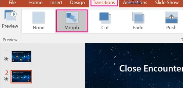 Chọn tab Transitions > Morph