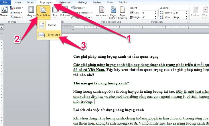 Chọn tab Page Layout sau đó chọn Orientation và thay đổi thành Landscape