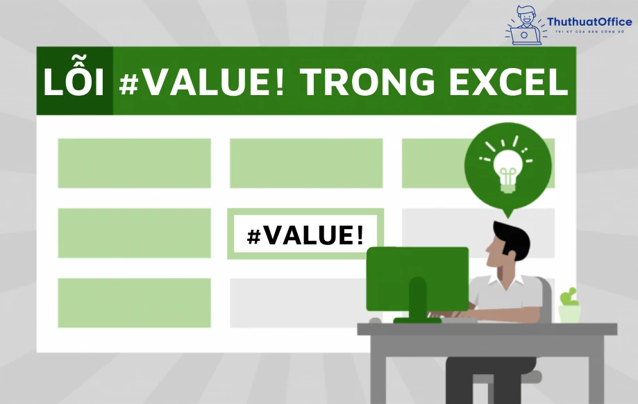 Lỗi #VALUE! trong Excel là gì và cách khắc phục nhanh chóng