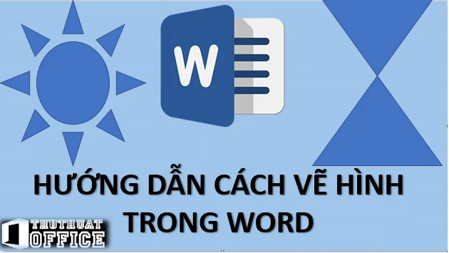 Cách Vẽ Hình Trong Word 