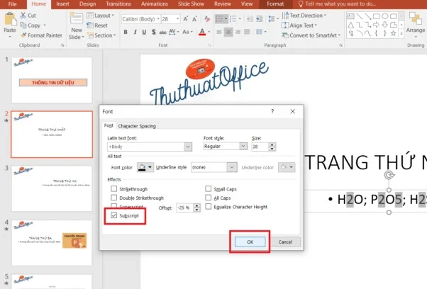 Chọn ô Subscript và nhấn OK để thực hiện
