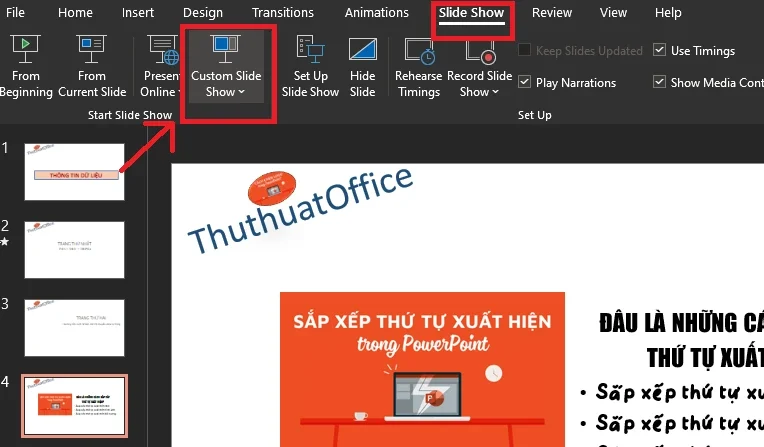 Chọn Custom Slide Show để thay đổi thứ tự slide