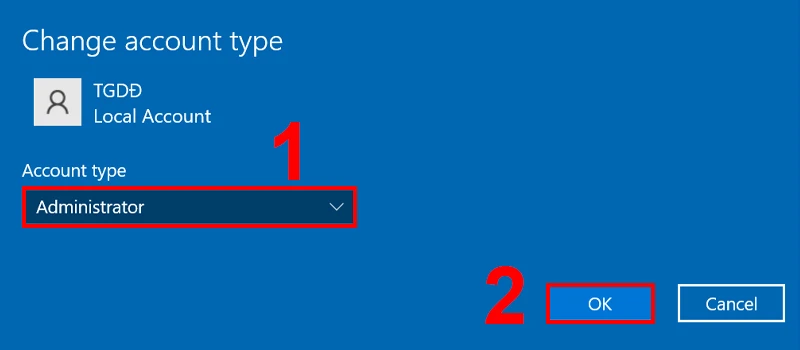 Tại mục Account Type chọn Administrator