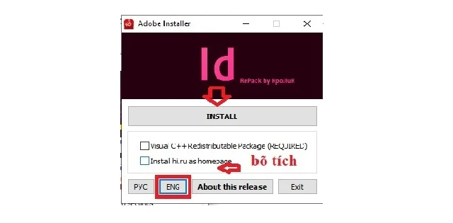 Chọn ngôn ngữ là ENG và bỏ tích ô "Install hi.ru"