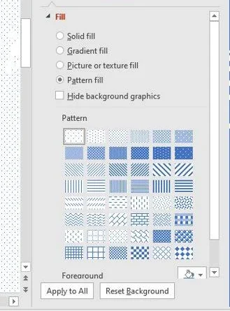 Chọn Pattern fill để chọn hình nền có sẵn