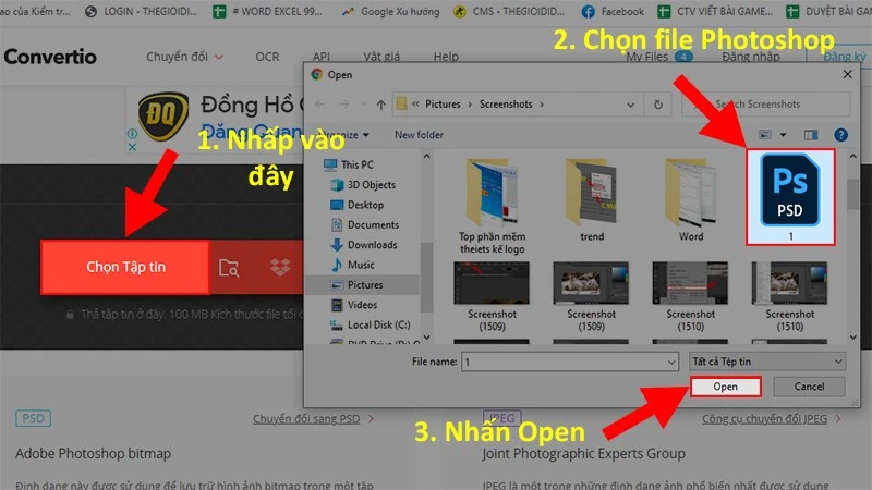 Nhấp vào Chọn Tập tin > Ở hộp thoại hiện lên chọn file Photoshop muốn chuyển > Nhấn Open.